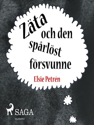cover image of Zäta och den spårlöst försvunne
